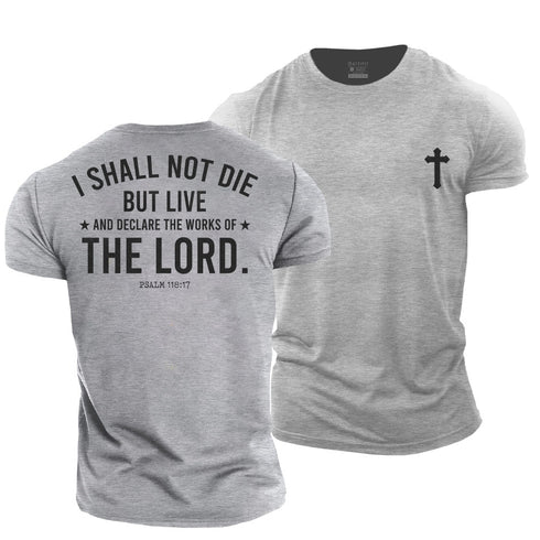 Men's I Shall Not Die, but Live Cotton T-Shirt